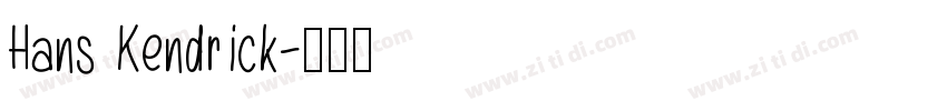 Hans Kendrick字体转换